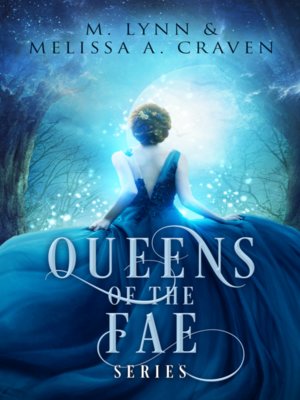 cover image of The Queens of the Fae series